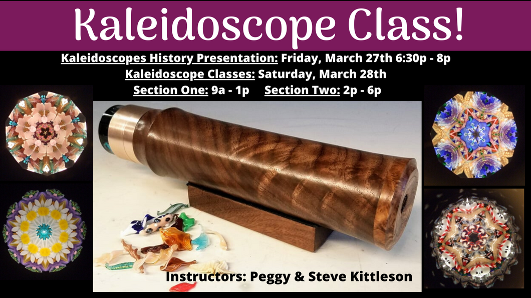 Kaleidoscope Presentation & Class - Woodland Designs -  Peggy & Steve Kittleson -